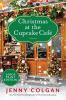 Go to record Christmas at the Cupcake Café : a novel