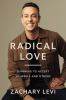 Go to record Radical love : learning to accept yourself and others