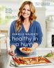 Go to record Danielle Walker's healthy in a hurry : real life, real foo...