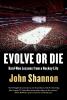 Go to record Evolve or die : hard-won lessons from a hockey life