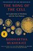 Go to record The song of the cell : an exploration of medicine and the ...