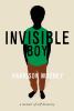 Go to record Invisible boy : a memoir of self-discovery
