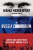 Go to record The Russia conundrum : how the west fell for Putin's power...