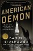 Go to record American demon : Eliot Ness and the hunt for America's Jac...