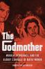 Go to record The godmother : murder, vengeance, and the bloody struggle...