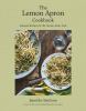 Go to record The lemon apron cookbook : seasonal recipes for the curiou...