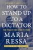 Go to record How to stand up to a dictator : the fight for our future