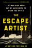 Go to record The escape artist : the man who broke out of Auschwitz to ...