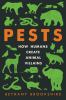 Go to record Pests : how humans create animal villains