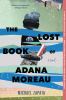 Go to record The lost book of Adana Moreau : a novel