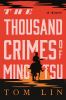 Go to record The thousand crimes of Ming Tsu : a novel