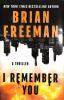 Go to record I remember you : a thriller