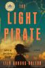 Go to record The light pirate : a novel