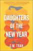 Go to record Daughters of the new year : a novel