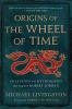 Go to record Origins of The wheel of time : the legends and mythologies...