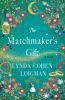 Go to record The matchmaker's gift : a novel