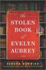 Go to record The stolen book of Evelyn Aubrey : a novel