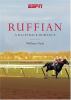 Go to record Ruffian : a racetrack romance