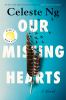 Go to record Our missing hearts : a novel