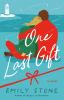Go to record One last gift : a novel