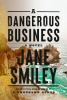 Go to record A dangerous business : a novel