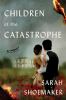 Go to record Children of the catastrophe : a novel