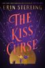 Go to record The kiss curse : a novel