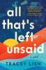 Go to record All that's left unsaid : a novel