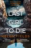 Go to record The last girl to die