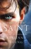 Go to record Saint : a novel