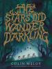 Go to record The stars did wander darkling