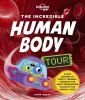 Go to record The incredible human body tour