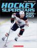 Go to record Hockey superstars 2022-2023 : your complete guide to the 2...