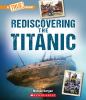 Go to record Rediscovering the Titanic