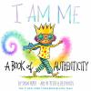 Go to record I am me : a book of authenticity