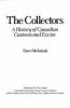 Go to record The collectors : a history of Canadian Customs and Excise
