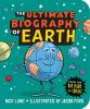 Go to record The ultimate biography of earth : from the big bang to tod...