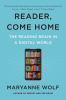 Go to record Reader, come home : the reading brain in a digital world