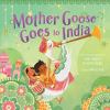 Go to record Mother Goose goes to India