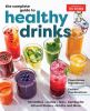 Go to record The complete guide to healthy drinks : powerhouse ingredie...