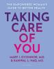 Go to record Taking care of you : the empowered woman's guide to better...