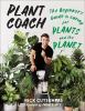 Go to record Plant coach : the beginner's guide to caring for plants an...