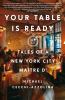 Go to record Your table is ready : tales of a New York City maître d'
