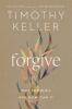 Go to record Forgive : why should I and how can I?