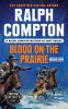 Go to record Blood on the prairie : a Ralph Compton western