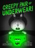 Go to record Creepy pair of underwear!