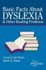 Go to record Basic facts about dyslexia & other reading problems