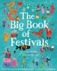 Go to record The big book of festivals : explore some of the most thril...