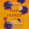 Go to record Mad honey : a novel
