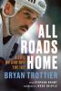 Go to record All roads home : a life on and off the ice